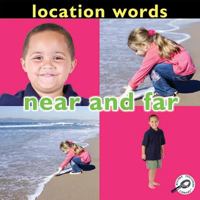 Cerca y Lejos (Near and Far: Location Words) 1606943847 Book Cover