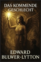 Das kommende Geschlecht (German Edition) B0GRD5WRXM Book Cover