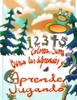 Colorea, Suma, Busca las diferencias y Aprende Jugando B0BS8VXW41 Book Cover