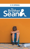 My Brother Sean 1728364930 Book Cover