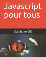 Javascript pour tous B089M3Y11W Book Cover