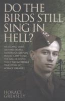 Do the Birds Still Sing in Hell? 1782192271 Book Cover