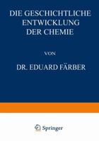Die Geschichtliche Entwicklung Der Chemie 1361857412 Book Cover
