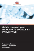 Guide compact pour PHARMACIE SOCIALE ET PRÉVENTIVE (French Edition) 6209906702 Book Cover