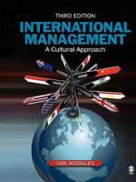 International Management: A Cultural Approach 1412951410 Book Cover