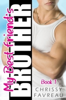 My Best Friend's Brother 069254691X Book Cover