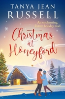 Christmas at Honeyford: An enchanting, festive holiday read (Honeyford Romantic Holiday Reads) 1800554753 Book Cover