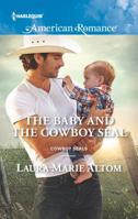 The Baby and the Cowboy SEAL 0373756038 Book Cover