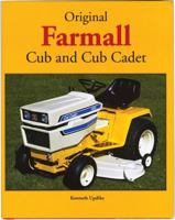 Original Farmall Cub and Cub Cadet (Original Series) 0760321388 Book Cover