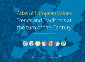 Atlas of European Values. Trends and Traditions at the Turn of the Century 9004224246 Book Cover