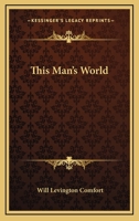 This Man's World 0548507856 Book Cover