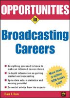 Opportunities in Broadcasting Careers (Opportunities in) 0071437223 Book Cover