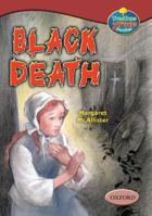 Oxford Reading Tree: Stages 15-16: TreeTops True Stories: Black Death (Oxford Reading Tree) 0199196591 Book Cover