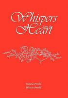 Whispers from the Heart 1456862014 Book Cover