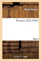 Pensees. Tome 3 (French Edition) 2329279086 Book Cover