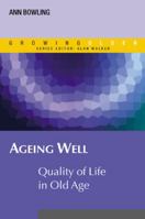 Ageing Well: Quality of Life in Old Age 0335215092 Book Cover
