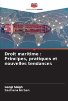 Droit maritime: Principes, pratiques et nouvelles tendances (French Edition) 6208028639 Book Cover