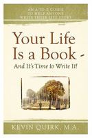 Your Life Is a Book - And It's Time to Write It! 1936780216 Book Cover