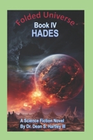 Folded Universe Book IV: Hades B0F8JCXP2N Book Cover