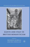 Dante and Italy in British Romanticism 0230114482 Book Cover