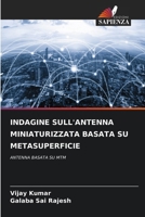 Indagine Sull'antenna Miniaturizzata Basata Su Metasuperficie (Italian Edition) 620789412X Book Cover