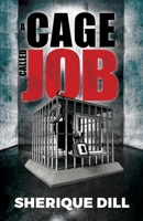 A cage called Job 1973978997 Book Cover