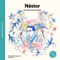 Néstor: Un pintor entre sueños (Nuestros Ilustres) (Spanish Edition) 8418449063 Book Cover