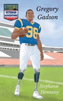 Veteran Adventure Stories: Gregory Gadson B0FWTGVCS5 Book Cover