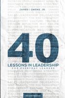 40 Lessons in Leadership 1365657035 Book Cover