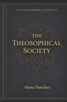 The Theosophical Society B0GPPGDRN1 Book Cover