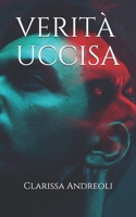 Verit� Uccisa 1706596030 Book Cover