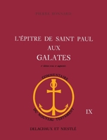 L'Epitre de saint Paul aux Galates (LF.BIB.NOUV.TES) (French Edition) 2830901959 Book Cover