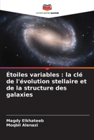 Étoiles variables: la clé de l'évolution stellaire et de la structure des galaxies (French Edition) 6206670899 Book Cover