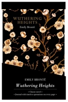 Wuthering Heights - Lined Journal & Novel 1914602374 Book Cover