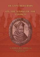 On the Marks of the Church 1957066032 Book Cover