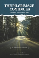 The Pilgrimage Continues: Journey through the Old Testament (Book 2) B0CQS674VJ Book Cover