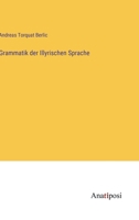 Grammatik der Illyrischen Sprache 3382035715 Book Cover