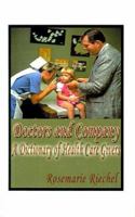 Doctors and Company a Dictionary of Health Care Givers 1585006203 Book Cover