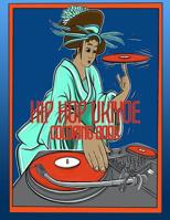 Hip Hop Ukiyoe Coloring Book: Ancient Japan with a HIP HOP Twist - Woodblock Print Style - 1074264592 Book Cover