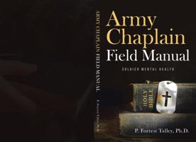 Army Chaplain Field Manual: Soldier Mental Health 1737283514 Book Cover