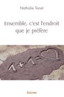 Ensemble c'est l'endroit que je préfère (French Edition) 241446822X Book Cover