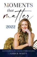 Moments that Matter B0CP8JGYGK Book Cover