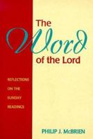 The Word of the Lord: Reflections on the Sunday Readings : Year B 0896227006 Book Cover