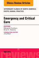 Emergency and Critical Care, an Issue of Veterinary Clinics of North America: Exotic Animal Practice: Volume 19-2 0323444865 Book Cover