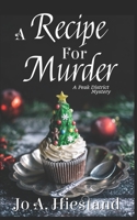 A Recipe For Murder 1548417181 Book Cover