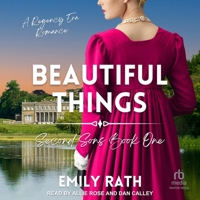 Beautiful Things: A Regency Reverse Harem Romance, Library Edition B0CHDM5RWZ Book Cover