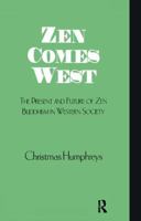 Zen Comes West 1138406112 Book Cover