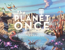 The Planet Once 1663243360 Book Cover