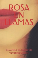 Rosa En Llamas B09HG6WH3H Book Cover