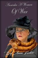 Anninka A Woman Of War 1966239378 Book Cover